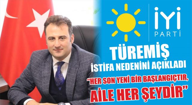 Türemiş “Her Son Yeni Bir Başlangıçtır Dedi” Ve İstifa Etti