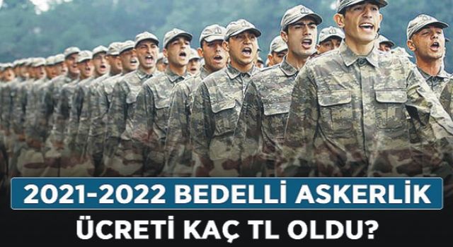 2022 Bedelli Askerlik Ücreti De Zamlandı