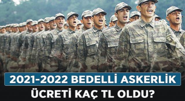 2022 Bedelli Askerlik Ücreti De Zamlandı