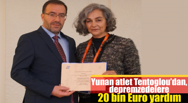 Yunan atlet Tentoglou’dan, depremzedelere 20 Bin Euro Yardım