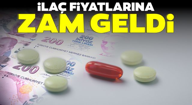 İlaç Fiyatlarına Zam Geldi