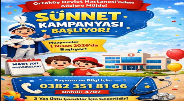 Ortaköy’de çocuklar için sünnet kampanyası başlıyor
