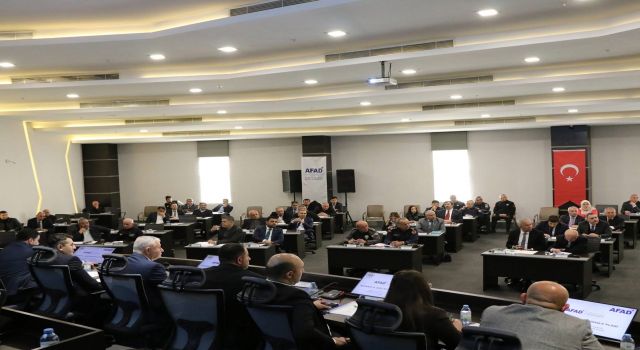 AFETLERE KARŞI KRİTİK TOPLANTI YAPILDI