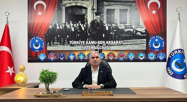 Başkan Toprak: Kamu personelinin sorunları daha fazla ötelenmemeli