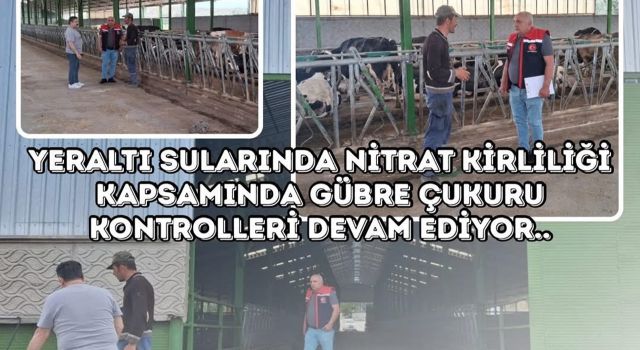 Nitrat kirliliğine karşı Tarım ve Orman Müdürlüğü'nden sıkı denetim