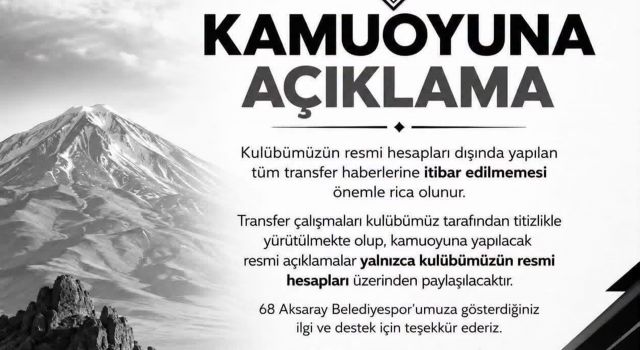 68 Aksaray Belediyespor'dan transfer açıklaması