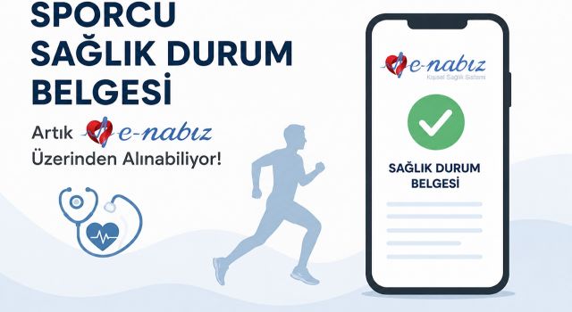 Sporcu sağlık belgesi artık e-Nabız üzerinden alınabilecek