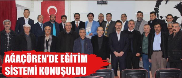 Ağaçören’de Eğitim Sistemi Konuşuldu