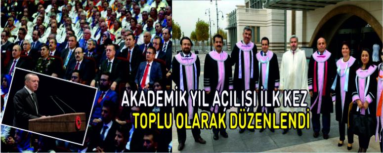 Akademik Yıl Açılışı İlk Kez Toplu Olarak Düzenlendi