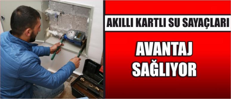 Akıllı Kartlı Su Sayaçları Avantaj Sağlıyor