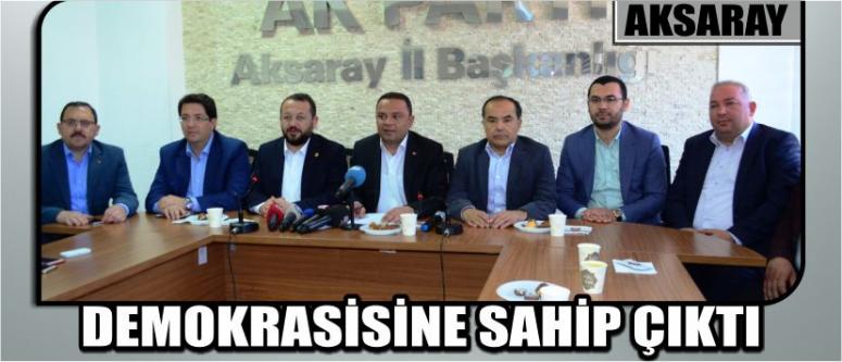 Aksaray Demokrasisine Sahip Çıktı
