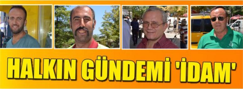 Halkın Gündemi ‘İdam’