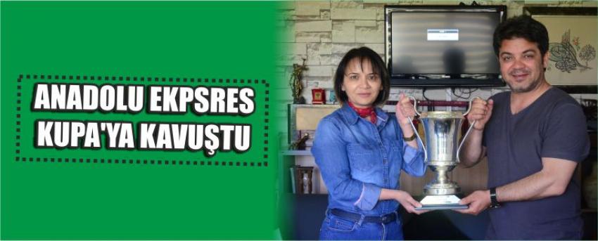 Anadolu Ekpsres Kupa’ya Kavuştu