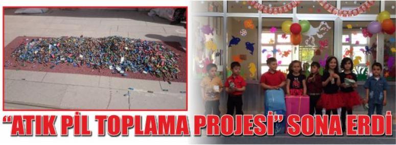 “Atık Pil Toplama Projesi” Sona Erdi
