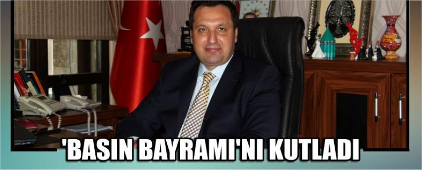 ‘Basın Bayramı’nı Kutladı