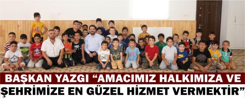 Başkan Yazgı “Amacımız Halkımıza Ve Şehrimize En Güzel Hizmet Vermektir”