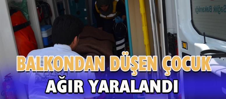 Balkondan Düşen Çocuk Ağır Yaralandı