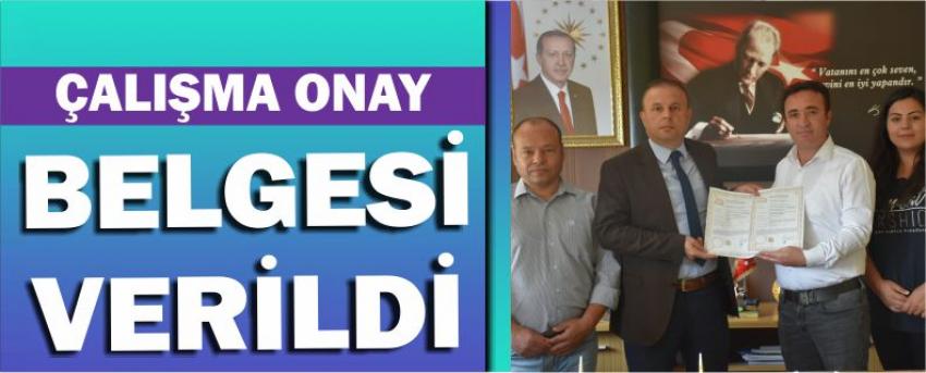 Çalışma Onay Belgesi Verildi