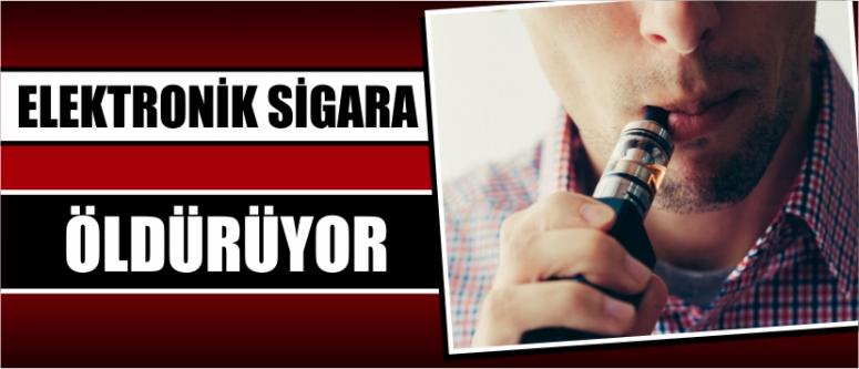 Elektronik Sigara Öldürüyor