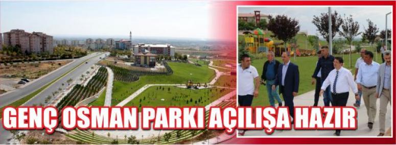 Genç Osman Parkı Açılışa Hazır