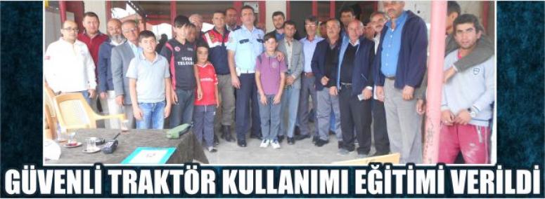 Güvenli Traktör Kullanımı Eğitimi Verildi