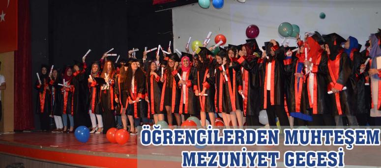 ÖĞRENCİLERDEN MUHTEŞEM MEZUNİYET GECESİ