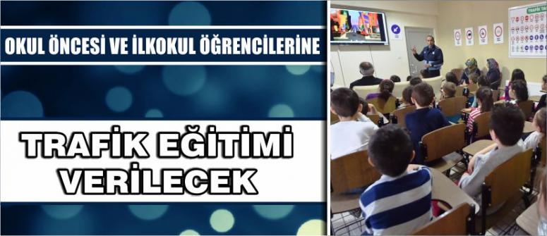 Okul Öncesi Ve İlkokul Öğrencilerine Trafik Eğitimi Verilecek