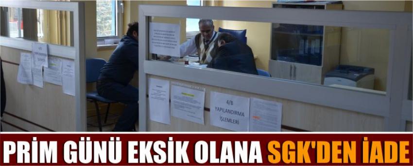 Prim Günü Eksik Olana Sgk’den İade