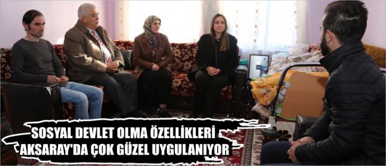 Sosyal Devlet Olma Özellikleri Aksaray’da Çok Güzel Uygulanıyor