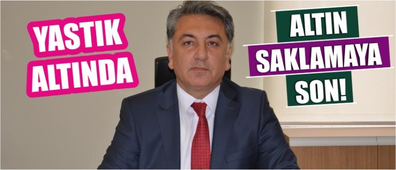 Yastık Altında Altın Saklamaya Son!