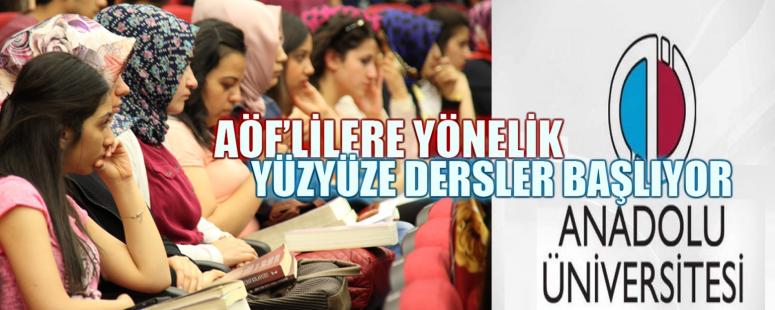 Aöf’lilere Yönelik Yüzyüze Dersler Başlıyor