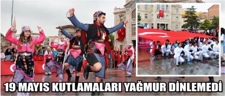 19 Mayıs Kutlamaları Yağmur Dinlemedi