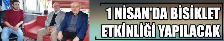 1 Nisan’da Bisiklet Etkinliği Yapılacak