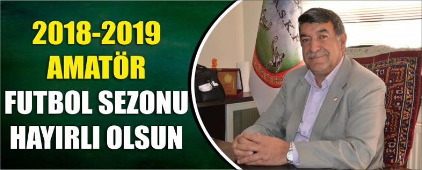 2018-2019 Amatör Futbol Sezonu Hayırlı Olsun