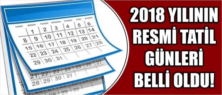 2018 Yılının Resmi Tatil Günleri Belli Oldu!