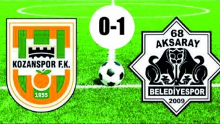 İlk Sonucu; Kozanspor Fk 0 – 1 68 Aksaray Belediyespor