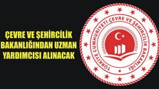 Çevre Ve Şehircilik Bakanlığından Uzman Yardımcısı Alınacak