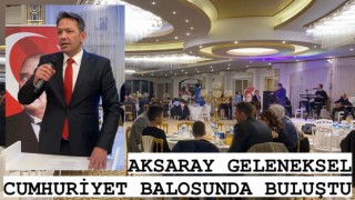 Aksaray Geleneksel Cumhuriyet Balosunda Buluştu