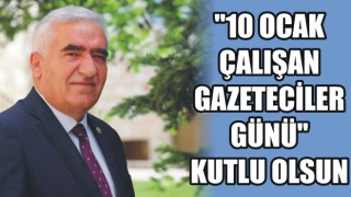 "10 Ocak Çalışan Gazeteciler Günü" Kutlu Olsun