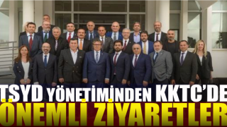 TSYD Yönetiminden KKTC'de Önemli Ziyaretler