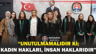 “Unutulmamalıdır Ki; Kadın Hakları, İnsan Haklarıdır”