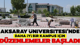 Aksaray Üniversitesi'nde Daha İyi Bir Kampüs İçin Düzenlemeler Başladı