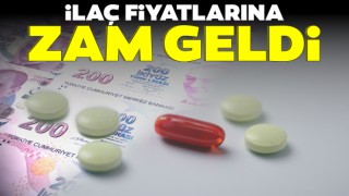 İlaç Fiyatlarına Zam Geldi