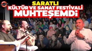 Saratlı Kültür ve Sanat Festivali Muhteşemdi