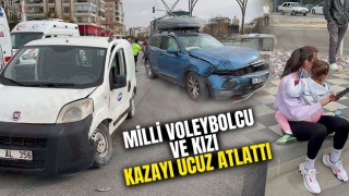 Milli Voleybolcu ve Kızı, Kazayı Ucuz Atlattı