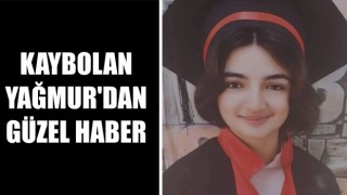 Kaybolan Yağmur'dan Güzel Haber