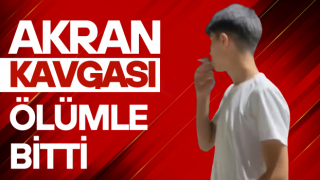 Akran kavgası ölümle bitti