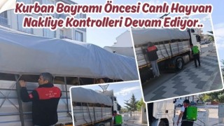 Bayram öncesi hayvan sevkiyatına yakın takip