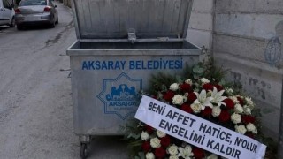 Beni affet Hatice çelengi çöpe bırakıldı