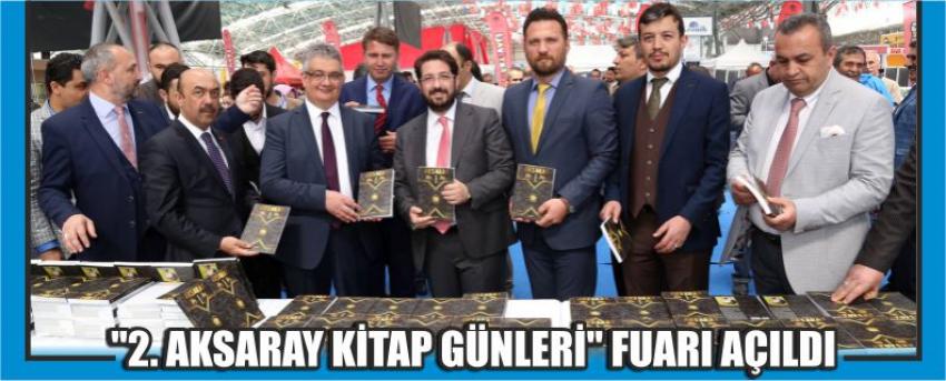 "2. Aksaray Kitap Günleri" Fuarı Açıldı